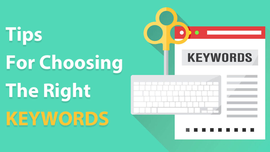 5 tips for choosing the right keywords