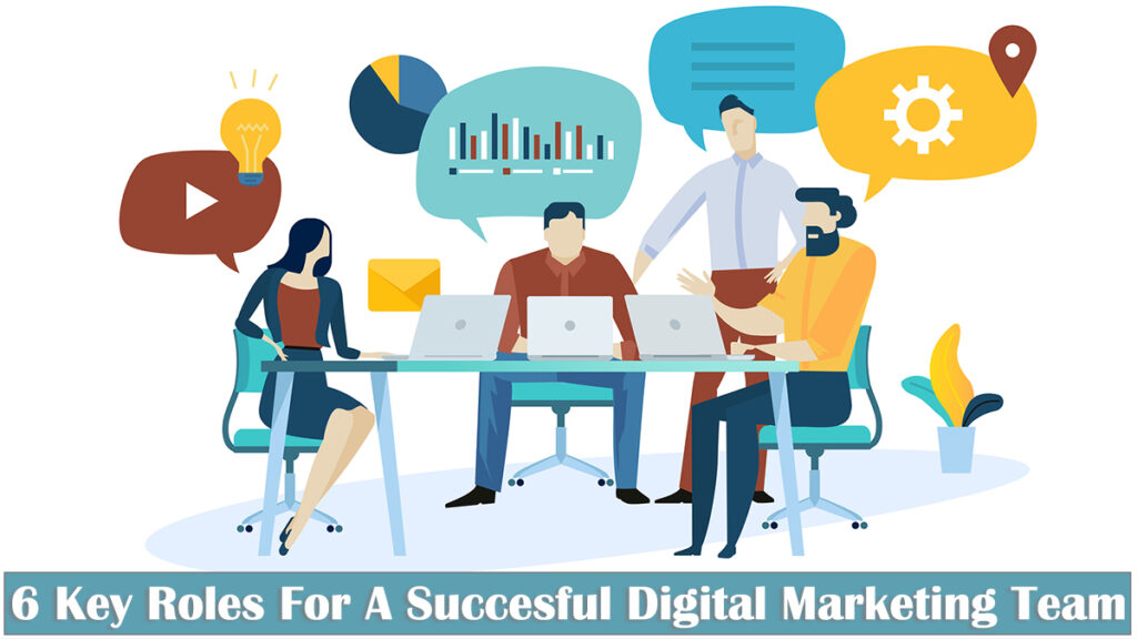 Essential Roles of a digital marketing team