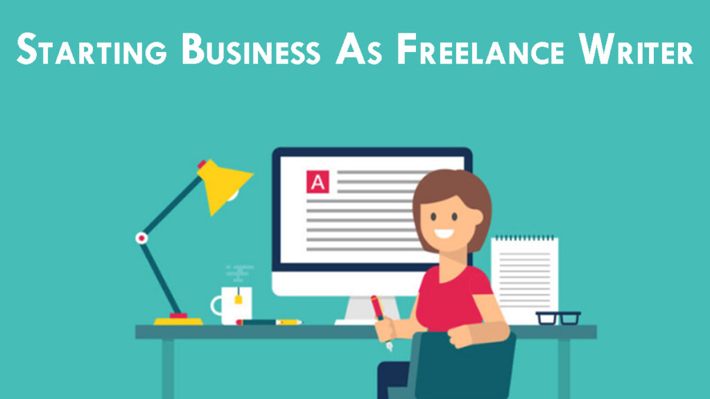 Starting business as freelance writing